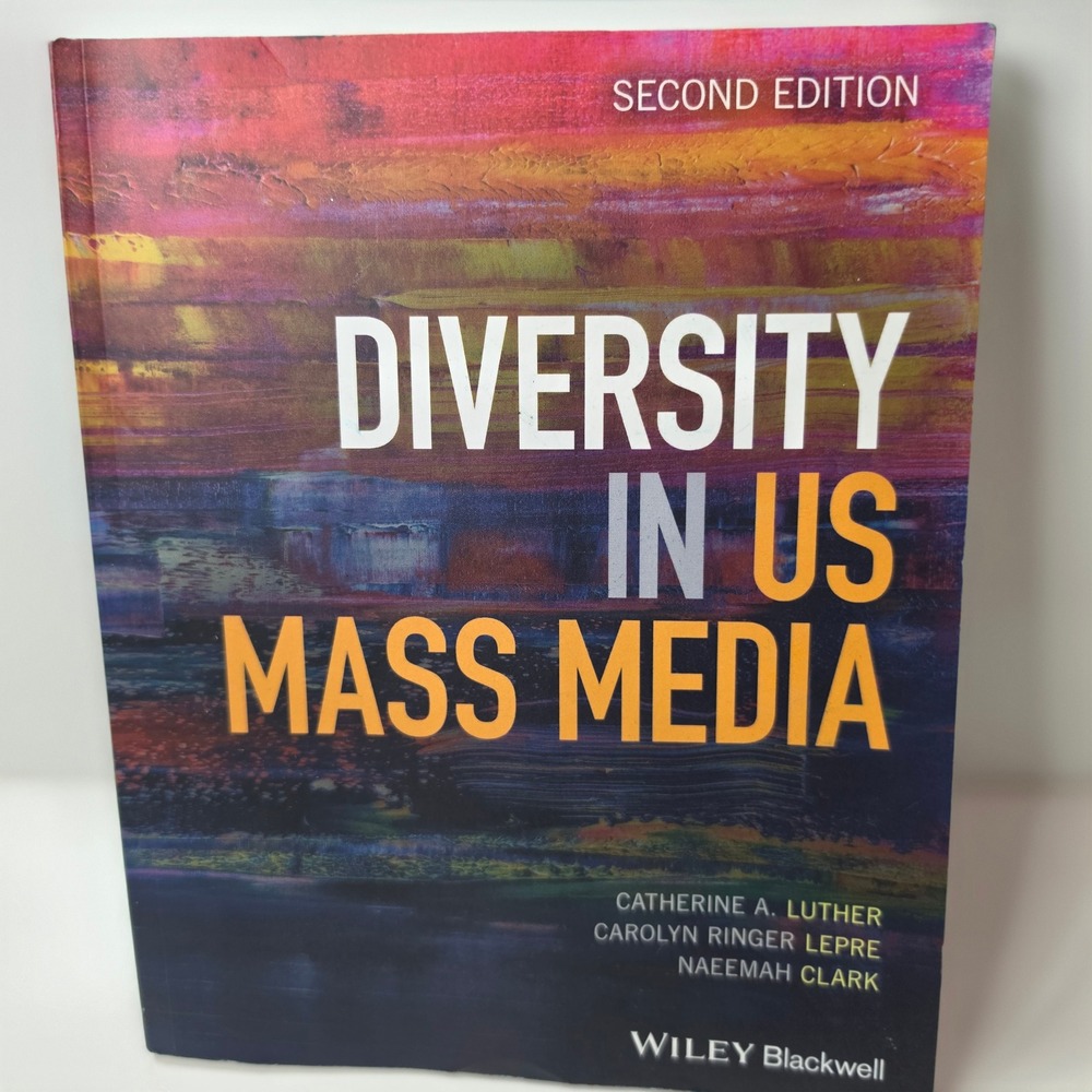 Diversity in US Mass Media 2nd Edition Catherine Luther 9781119234012 Textbook